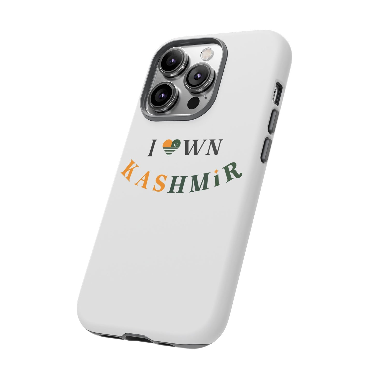 Tough Cases I own Kashmir