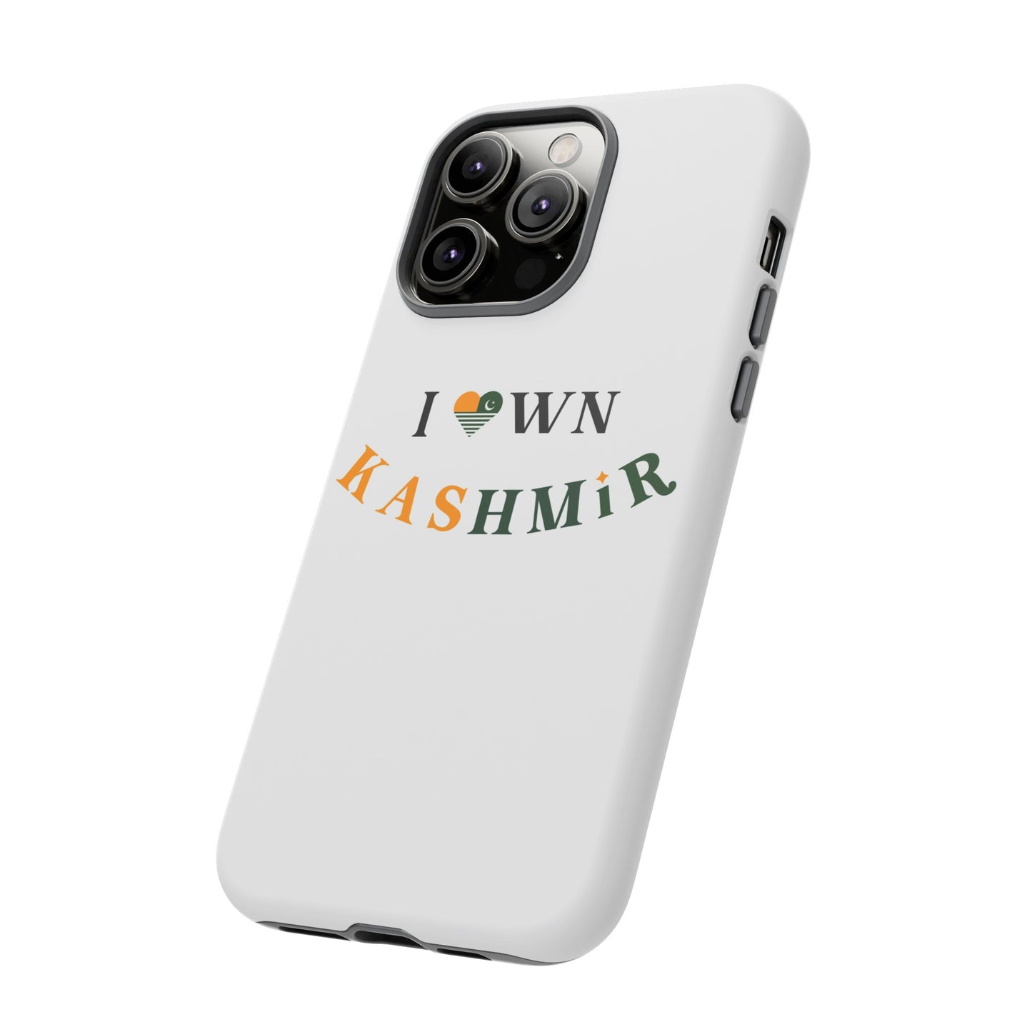 Tough Cases I own Kashmir